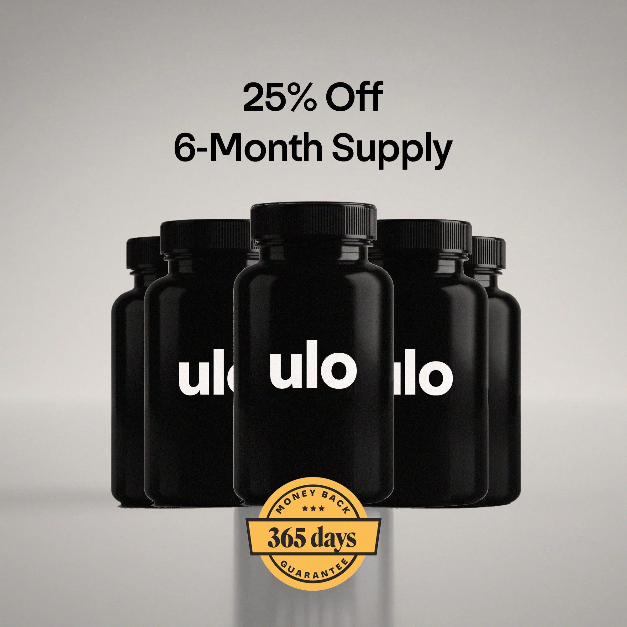25% Off 6-Month Supply